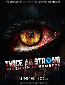Twice As Strong: Strength in Numbers (2018) - Stream Online