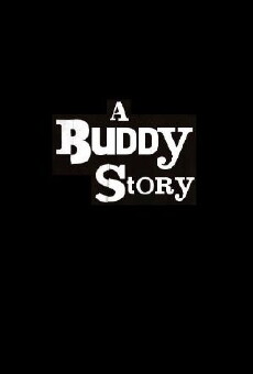 A Buddy Story (2010) - Stream Online