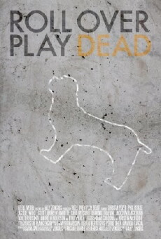 Roll Over Play Dead (2015) - Stream Online