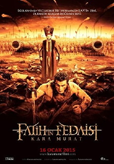 Fatih'in Fedaisi Kara Murat (2015) - Stream Online