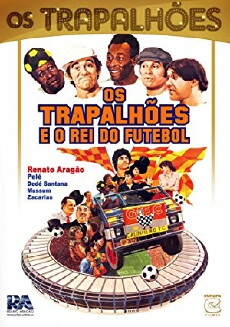 Os Trapalhões e o Rei do Futebol (1986) - Stream Online