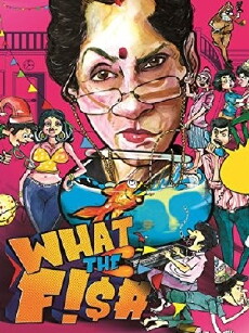 What the Fish (2013) - Stream Online