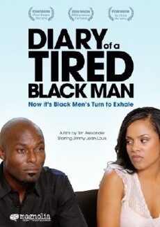 Diary of a Tired Black Man (2008) - Stream Online
