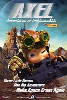 Axel 2: Adventures of the Spacekids (2017) - Stream Online