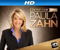 On the Case with Paula Zahn (2009) - Stream Online