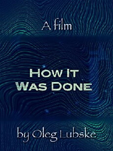 How It Was Done (2016) - Stream Online