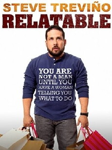 Steve Trevino: Relatable (2014) - Stream Online