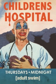 Childrens Hospital (2008) - Stream Online