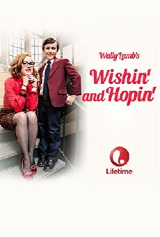 Wishin' and Hopin' (2014) - Stream Online