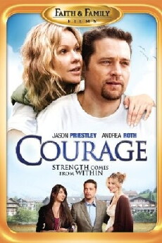 Courage (2009) - Stream Online