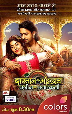 Dastaan-E-Mohabbat: Salim Anarkali (2018) - Stream Online