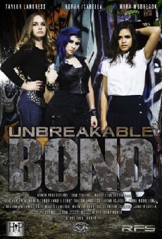 Unbreakable Bond (2017) - Stream Online