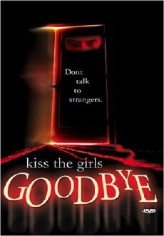 Kiss the Girls Goodbye (1997) - Stream Online