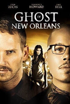 Ghost of New Orleans (2011) - Stream Online