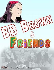BB Brown & Friends (2016) - Stream Online
