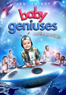 Baby Geniuses and the Space Baby (2015) - Stream Online