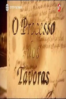 O Processo dos Távoras (2001) - Stream Online
