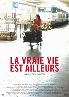 La vraie vie est ailleurs (2006) - Stream Online