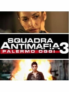 Squadra antimafia - Palermo oggi (2009) - Stream Online
