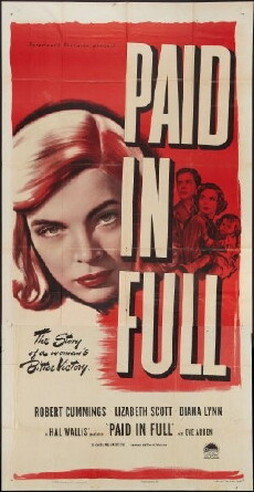 Paid in Full (1950) - Stream Online
