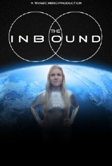 The Inbound (2015) - Stream Online