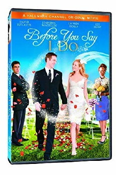 Before You Say 'I Do' (2009) - Stream Online