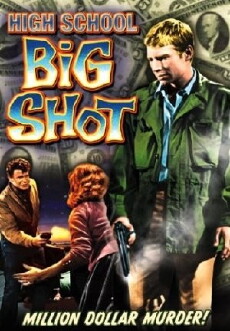 High School Big Shot (1959) - Stream Online