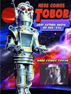 Here Comes Tobor (1957) - Stream Online