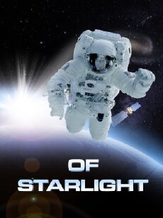 Of Starlight (2011) - Stream Online