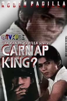 Carnap King: The Randy Padilla Story (1989) - Stream Online