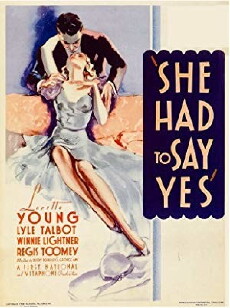 She Had to Say Yes (1933) - Stream Online