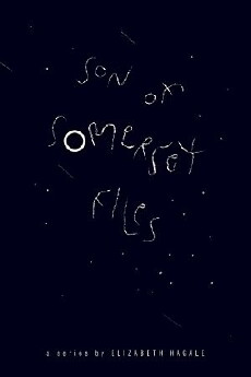 Son of Somerset Files (2014) - Stream Online
