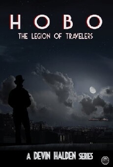 Hobo: The Legion of Travelers (2013) - Stream Online