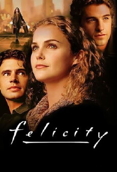 Felicity (1998) - Stream Online