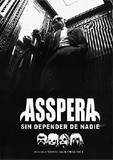 Asspera: Sin depender de nadie (2016) - Stream Online