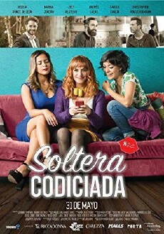 Soltera Codiciada (2018) - Stream Online