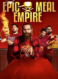 Epic Meal Empire (2014) - Stream Online