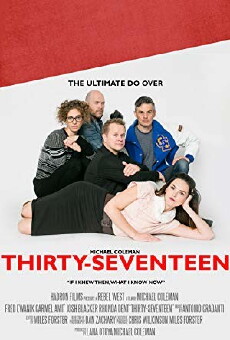 Thirty-Seventeen (2018) - Stream Online