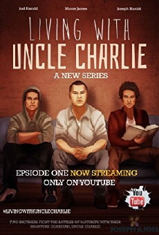 Living with Uncle Charlie (2014) - Stream Online