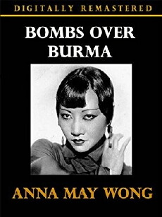 Bombs Over Burma (1942) - Stream Online