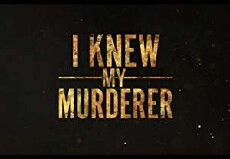 I Knew My Murderer (2017) - Stream Online
