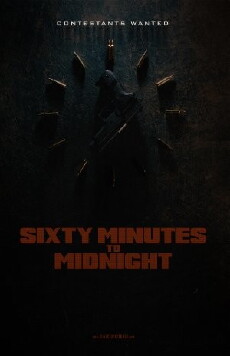 Sixty Minutes to Midnight (2017) - Stream Online