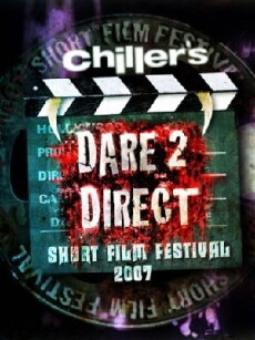Chiller's Dare 2 Direct Short Film Festival 2007 (2007) - Stream Online