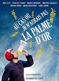 Au cas où je n'aurais pas la palme d'or (2011) - Stream Online
