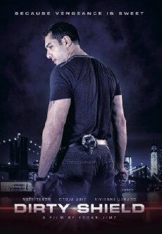 Dirty Shield (2014) - Stream Online
