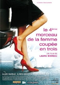 Le quatrième morceau de la femme coupée en trois (2007) - Stream Online