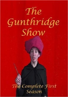 The Gunthridge Show (2007) - Stream Online