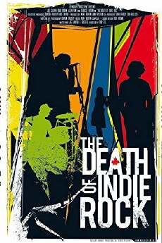 The Death of Indie Rock (2008) - Stream Online