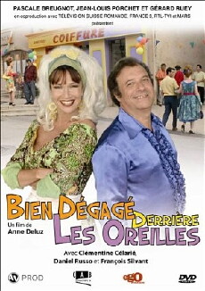 Bien dégagé derrière les oreilles (2005) - Stream Online