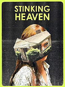 Stinking Heaven (2015) - Stream Online